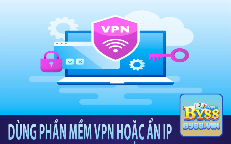 Trường hợp sử dụng VPN hoặc ẩn IP